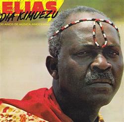 télécharger l'album Elias Diá Kimuezu - 30 Anos De Música Angolana