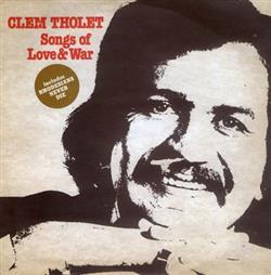 Clem Tholet - Songs Of Love And War
