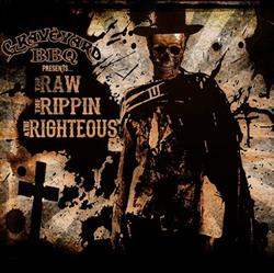 Download Graveyard BBQ - The Raw The Rippin The Righteous