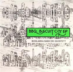 BBQ - Biscuit EP