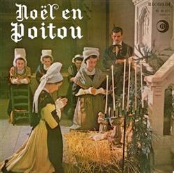 last ned album Amis Du Vieux Poitou - Noël En Poitou