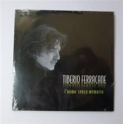 ouvir online Tiberio Ferracane - Luomo Senza Memoria