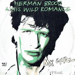 online luisteren Herman Brood & His Wild Romance - My Girl