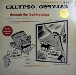 ladda ner album Lord Melody - Calypso Through The Looking Glass