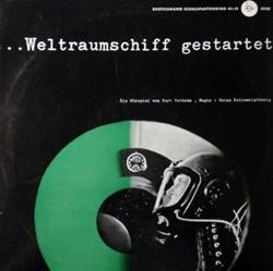 télécharger l'album Kurt Vethake - Weltraumschiff Gestartet