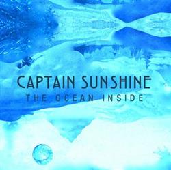 descargar álbum Captain Sunshine - The Ocean Inside