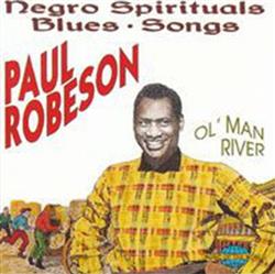 ouvir online Paul Robeson - Ol Man River Negro Spirituals Blues Songs