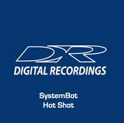 télécharger l'album Systembot - Hot Shot