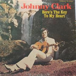 lataa albumi Johnny Clark - Heres The Key To My Heart