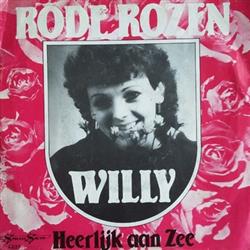 last ned album Willy - Rode Rozen Heerlijk Aan Zee