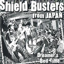 online luisteren Shield Busters - Dreamers Bed Time