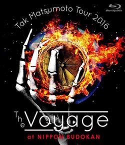 Download Tak Matsumoto - Tak Matsumoto Tour 2016 The Voyage At Nippon Budokan