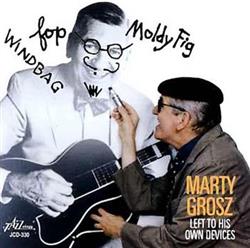 Download Marty Grosz - Left To His Own Devices