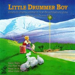 Download St Paul's Orchestra And Chorus - Little Drummer Boy