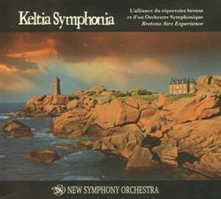lataa albumi New Symphony Orchestra, Petko Dimitrov, Hervé Le Meur, Pat O'May - Keltia Symphonia