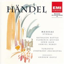 Download Händel, Kathleen Battle, Florence Quivar, John Aler, Samuel Ramey, Toronto Symphony Orchestra, Andrew Davis - Messias Utdrag