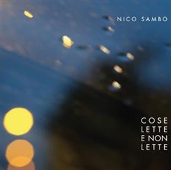 Album herunterladen Nico Sambo - Cose Lette E Non Lette