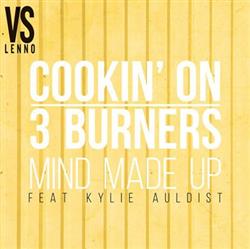 Download Lenno vs Cookin' On 3 Burners Feat Kylie Auldist - Mind Made Up