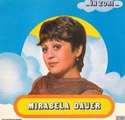 lyssna på nätet Mirabela Dauer - În Zori