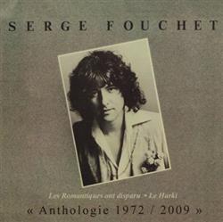 last ned album Serge Fouchet - Anthologie 1972 2009