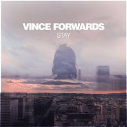 lataa albumi Vince Forwards - Stay