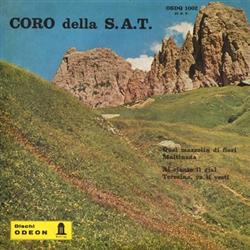 lytte på nettet Coro Della SAT - Quel Mazzolin Di Fiori