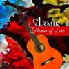  Armik - Flames Of Love