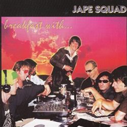 descargar álbum Jape Squad - Breakfast With