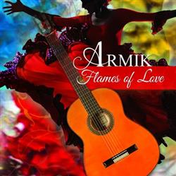 lytte på nettet Armik - Flames Of Love
