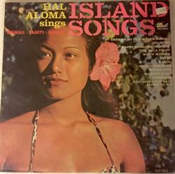 écouter en ligne Hal Aloma - Hal Aloma sings Island Songs