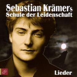 last ned album Sebastian Krämer - Schule der Leidenschaft