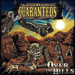 lataa albumi The Quaranteds - Over The Hills