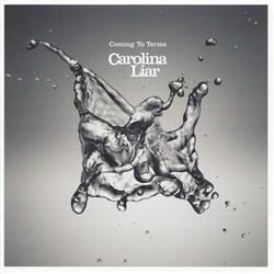 Album herunterladen Carolina Liar - Coming To Terms
