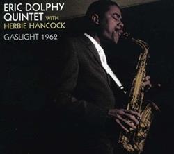 Download Eric Dolphy Quintet With Herbie Hancock - Gaslight 1962