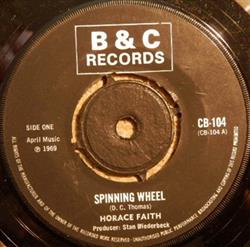 escuchar en línea Horace Faith - Spinning Wheel
