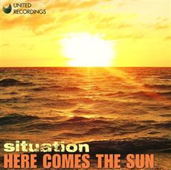 Download Situation - Here Comes The Sun