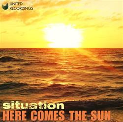 Album herunterladen Situation - Here Comes The Sun