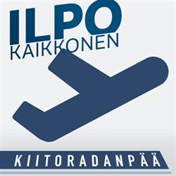 Ilpo Kaikkonen - Kiitoradanpää
