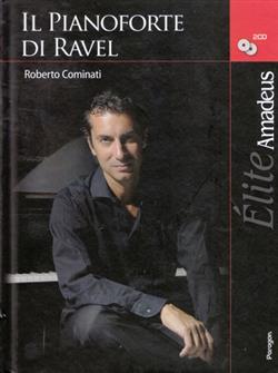 online anhören Roberto Cominati - Il Pianoforte Di Ravel