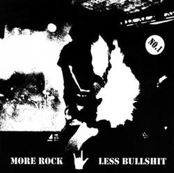 télécharger l'album Various - More Rock Less Bullshit No 1