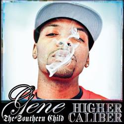 Download Gene The Southern Child - Higher Caliber