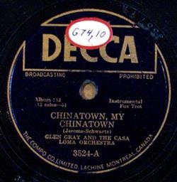 écouter en ligne Glen Gray & The Casa Loma Orchestra - Chinatown My Chinatown St Louis Blues