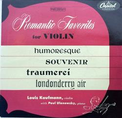 last ned album Louis Kaufmann - Romantic Favorites For Violin