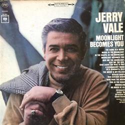 Album herunterladen Jerry Vale - Moonlight Becomes You