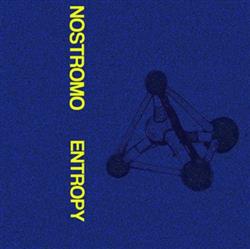 Download Nostromo - Entropy