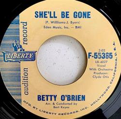 lyssna på nätet Betty O'Brien - Love Oh Love Shell Be Gone