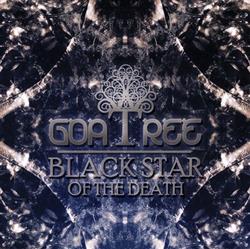 ascolta in linea GoaTree - Black Star Of The Death