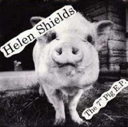 Download Helen Shields - The 7 Inch Pig