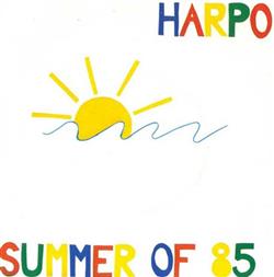 télécharger l'album Harpo - Summer Of 85