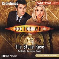 last ned album Jacqueline Rayner Read By David Tennant - Doctor Who The Stone Rose Part Two
